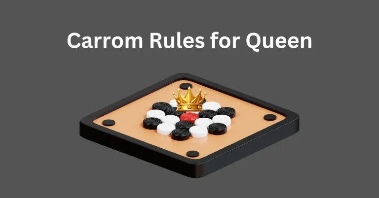 Carrom Rules for Queen: How to Pocket and Cover the Most Valuable Coin